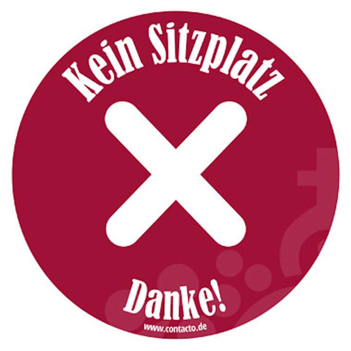 Schild ''Kein Sitzplatz''